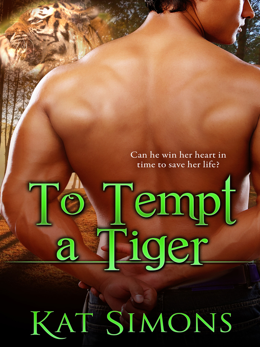 Title details for To Tempt a Tiger by Kat Simons - Available